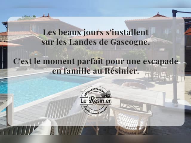 Le soleil est là, et Le Résinier aussi !